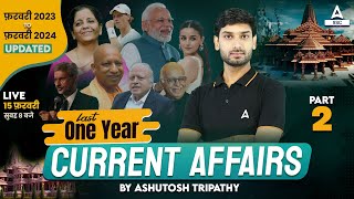 Last 1 Year Current Affairs Part-2 | Yearly Current Affairs 2024 | Current Affairs by Ashutosh Sir