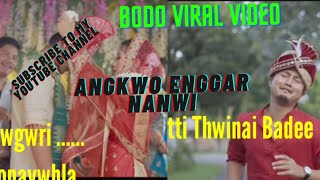 Angkwo Angarnanwi Bodo Short Video @Whatsapp status