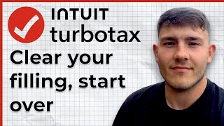 How to Clear Your Filing TurboTax Start Over (2025 Guide)