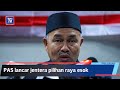 PAS lancar jentera pilihan raya esok