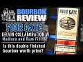 Four Gate Kelvin Collaboration VI Bourbon Review!