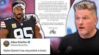 Myles Garrett Requesting To Leave The Browns Might Turn Into A Nasty Situation.. | Pat McAfee Show