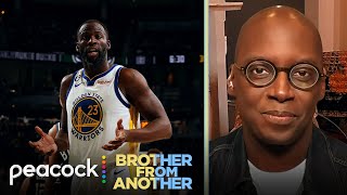 Draymond Green was 'absolutely right' to have fan ejected - Michael Holley | Brother From Another