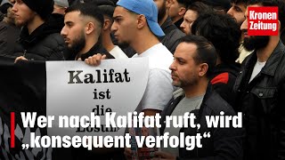 Wer nach Kalifat ruft, wird „konsequent verfolgt“ | krone.tv NEWS