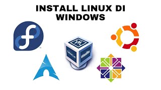 Tutorial Cara Menjalankan Linux di Windows Dengan VirtualBox