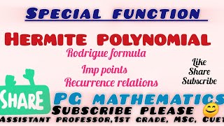 HERMITE POLYNOMIAL rodrigue formula recurrence relations by Pooja Gupta