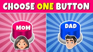 Choose One Button! Mom or Dad Edition 💙❤️ Quiz Rainbow