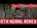 JOGET_MAUMERE_ATA_KEANG_REMIX💃