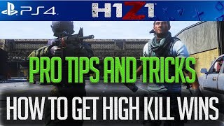H1Z1 PS4 ULTIMATE GUIDE TO HIGH KILL AND CONSISTENT WINS H1Z1 PS4 OFFICIAL LAUNCH H1Z1PS4 H1Z1
