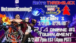 Retro Throwback UMVC3 PS4 Online Tournament Season 3 #3 3/2/19