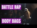 Body Bags In Battle Rap