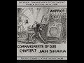 ✨ Jah Shaka – Commandments Of Dub Chapter 7 :: Warrior [Jah Shaka Music, 1985]