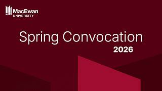 Spring Convocation 2026 June 17, 2026 - 2:30PM