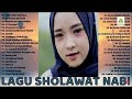 SHOLAWAT NABI MERDU 2022