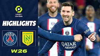 PSG vs Nantes (4-2) | MESSI & Mbappé | All Goals & Extended Highlights | Ligue 1 Uber Eats 2022-23
