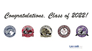Congratulations, Lamar CISD Class of 2022!