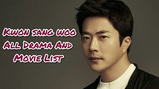 Kwon Sang Woo All Drama And Movie List