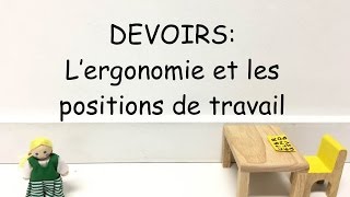 DEVOIRS: Il ne reste pas assis! L'ergonomie et les positions de travail