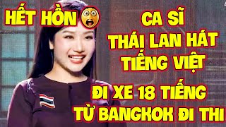 HẾT HỒN 😲 CA SĨ THÁI LAN làm GK LẠY 3 LẠY khi ĐI XE 18 TIẾNG TỪ BANGKOK để THI HÁT