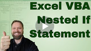 What is a Nested If Statement in Excel VBA (Macros) - Code Included