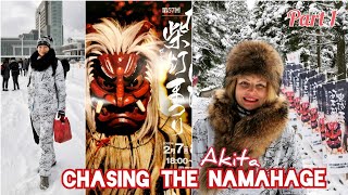 Adeyto 👹☃️🚌 Tokyo to NAMAHAGE SEDO FESTIVAL OGA City Akita Prefecture Japan Pt.1