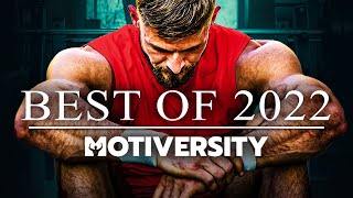 MOTIVERSITY - BEST OF 2022 | Best Motivational Videos - Speeches Compilation 2 Hours Long