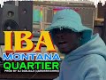 IBA MONTANA QUARTIER (NOUVEAU SON BIENTÔT-2024) prod by dj dadjal2 (+220556141993)