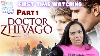 First Time Watching *DR. ZHIVAGO* Part 1 (1965) | EPIC SCORES