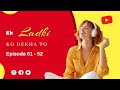 Ek Ladki Ko Dekha To Ep 51 52 | एक लड़की को देखा तो. 😘 #ekladkikodekhato #pocketfmstories