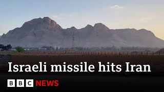Israeli missile hits Iran, US s say | BBC News
