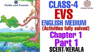 Scert class 4 evs english medium | chapter 1 | part 1 Fields and forests.