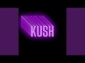 Kush