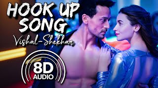 Hook Up Song (8D Audio) | The Student Of The Year | Neha Kakkar | Shekhar Ravjiani | Vishal-Shekhar