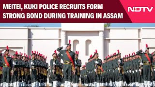 Manipur News | Meitei, Kuki Police Recruits Form Strong Bond During Training In Assam