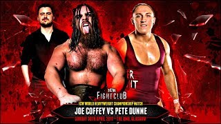 Full Match - Joe Coffey VS Pete Dunne - ICW World Heavyweight Championship Match