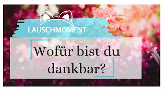 🌷 Mini-Meditation - DANKBARKEIT öffnet dein Herz #meditation