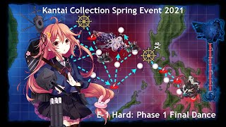 Kantai Collection Spring Event 2021: E-1 Phase 1 Hard Pre Final