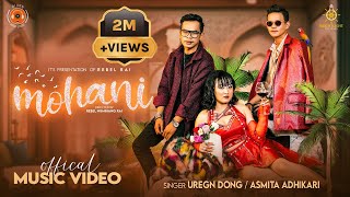 Urgen Dong - Mohani - Asmita Adhikari Ft Rebel Numihang Rai & ChhiringSherpa / Official Music Video