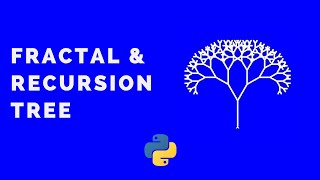 How to Make Fractal & Recursion Tree in Python | Python Graphics Tutorial | Tech Mahasay