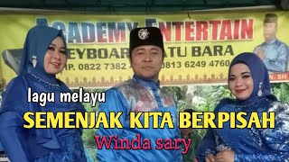 Lagu melayu-Semenjak kita berpisah live cover Winda sary