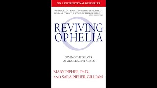 Reviving Ophelia with Mary Pipher