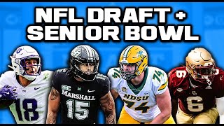 NFL Draft Discussion + Senior Bowl Recap