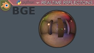 Blender Game Engine Python Tutorial #5 | Realtime Reflections
