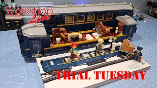 Trial Tuesday LIVE! - Continuing the Lego Orient Express