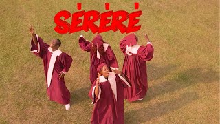 Chapel Of The Annunciation Choir UNIPORT, Emmanuel Oboma - Serere   || [Official Video]