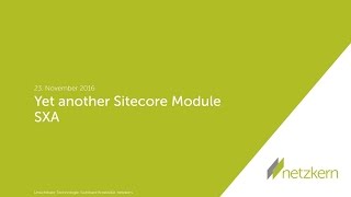 SXA: Sitecore Experience Accelerator | netzkern Webinar