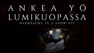 Ankea Yö Lumikuopassa | -9C | Lumisade Pääsi Yllättämään | Risukeitin