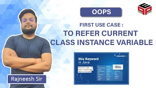 Java This Keyword_Video004_01 | First Use Case - To Refer Current Class Instance Variable | In Hindi