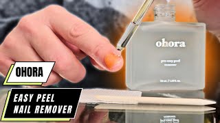 Ohora Easy Peel Remover: A Gentle and Effective Way to Remove Gel Nails