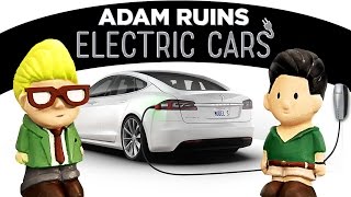 Electric Cars Aren't As Green As You Think | Adam Ruins Everything